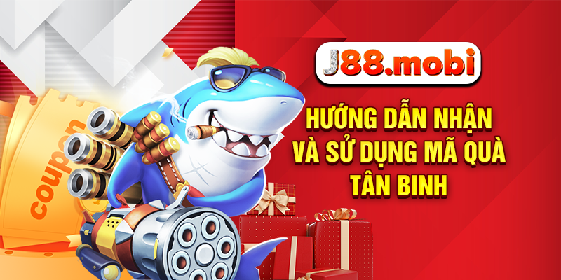 Hướng dẫn nhận và sử dụng mã quà tân binh